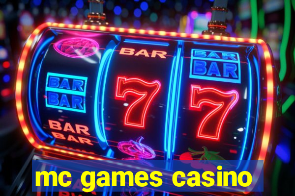 mc games casino